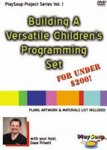 Building A Versatile Children's Programming Set DVD