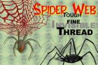 Invisible Thread - FINE- Spider