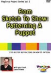 From Sketch to Show: Patterning a Puppet p Play Soup